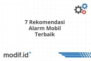 7 Rekomendasi Alarm Mobil Terbaik