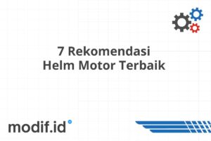 7 Rekomendasi Helm Motor Terbaik