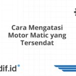 Cara Mengatasi Motor Matic yang Tersendat