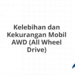 Kelebihan dan Kekurangan Mobil AWD (All Wheel Drive)