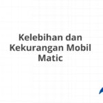 Kelebihan dan Kekurangan Mobil Matic