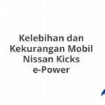 Kelebihan dan Kekurangan Mobil Nissan Kicks e-Power