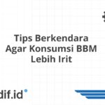 Tips Berkendara Agar Konsumsi BBM Lebih Irit